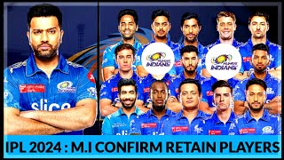 IPL 2024 : Mumbai Indians Confirm Retain Players List | Rohit Sharma