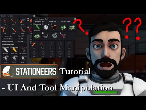 TLDR Stationeers Tutorial - UI And Tool Manipulation