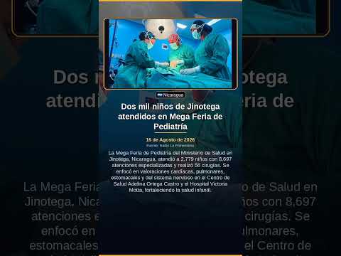Dos mil niños de Jinotega atendidos en Mega Feria de Pediatría