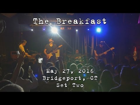 The Breakfast: 2016-05-27 - The Acoustic; Bridgeport, CT (Set 2) [4K]