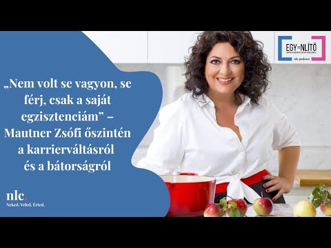 „Nem volt se vagyon, se férj, csak a saját egzisztenciám” Mautner Zsófi őszintén a karrierváltásról