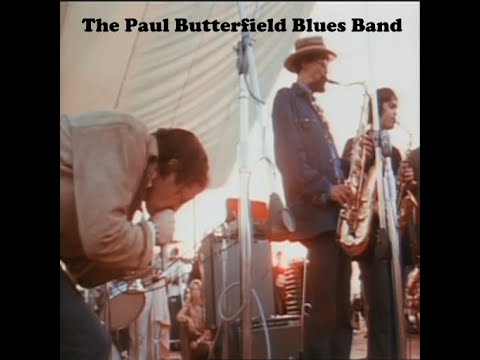 The Paul Butterfield Blues Band  Live at Woodstock