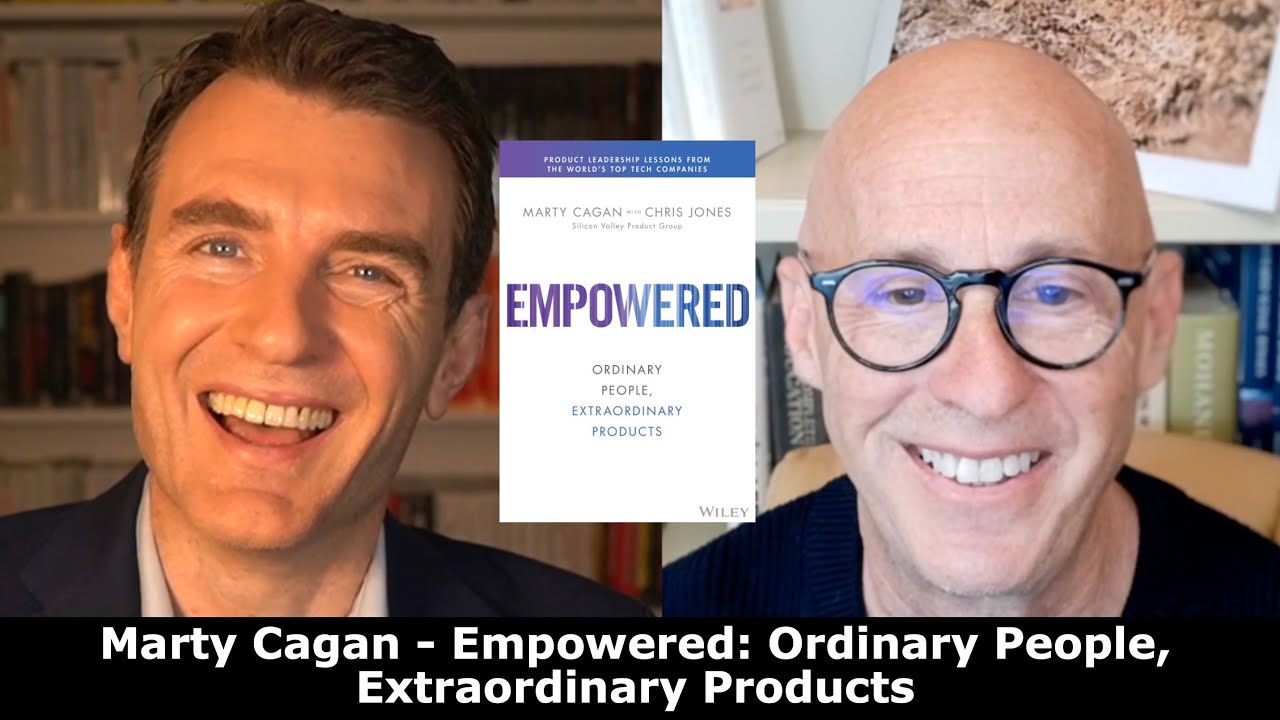Marty Cagan - Empowered