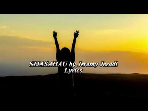 Sijasahau Baba -  Jeremy Jeradi  Lyrics
