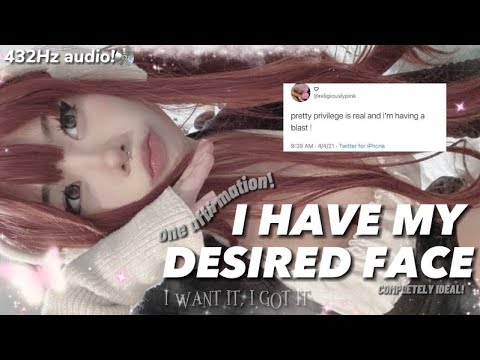 432Hz | DESIRED FACE : I have my desired face! One Affirmation.