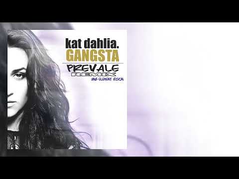 Kat Dahlia - Gangsta ( Prevale Remix ) [ Unz Element Vision ]