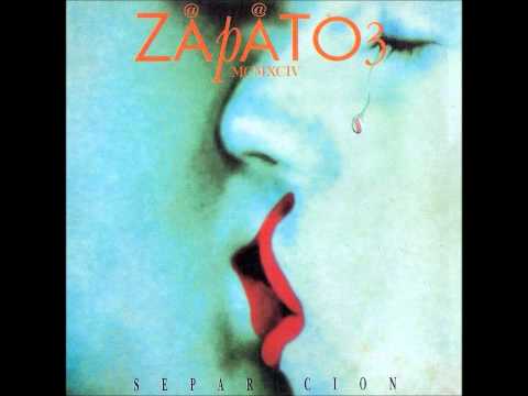 Zapato 3 - Separación - 1994 - Album Completo