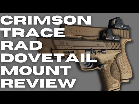 Crimson Trace RAD Dovetail Mount Review for Glock \u0026 S\u0026W M\u0026P