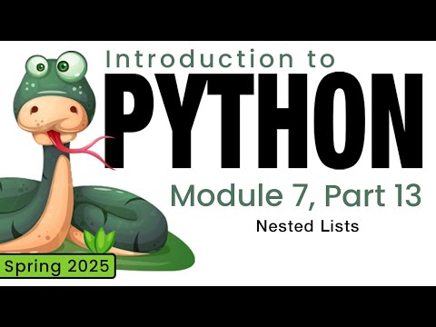 Python Spring 2025 Module 7 13 Nested Lists