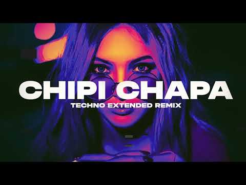COUR - CHIPI CHIPI CHAPA CHAPA (Techno Extended Remix)