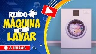 🎧 RUÍDO BRANCO DA MÁQUINA DE LAVAR ROUPA IDEAL PARA DORMIR E RELAXAR 🕒 DURMA TRANQUILO 💤 WHITE NOISE
