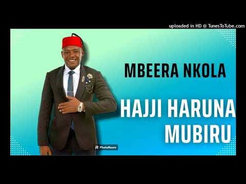 Mbela Nkola- Hajji Haruna Mubiru