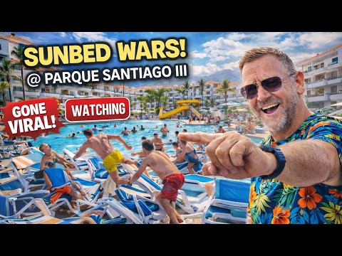 VIRAL SUNBED WARS At PARQUE SANTIAGO 3 TENERIFE - Is It Really That BAD???