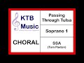 Passing Through Tulsa (Tom Paxton) SSA Choir [Soprano 1 Part Only]