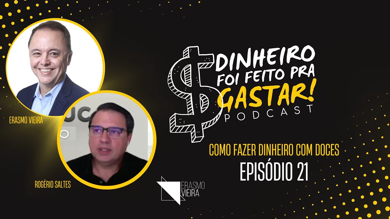 Como os Milionários Investem com Rogério Saltes - Podcast DINHEIRO FOI FEITO PRA GASTAR