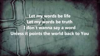 Words (Hawk Nelson feat. Bart Millard) - LYRICS