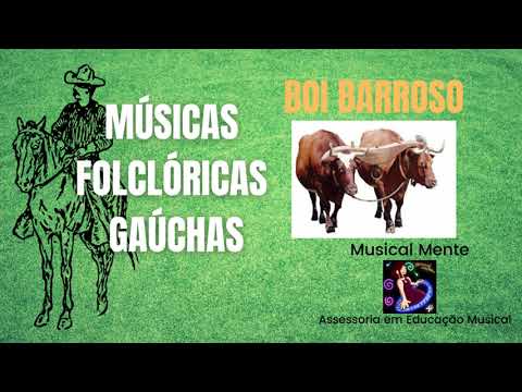 Boi Barroso - Folclóricas Gaúchas