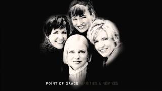 Point of Grace - Gather at the River [Remix Version]