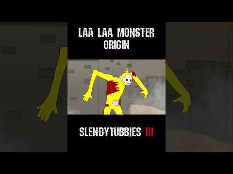 Laa laa Monster Origin | Slendytubbies