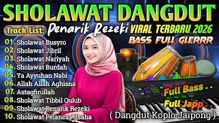 Download lagu SHOLAWAT DANGDUT PILIHAN TERBAIK SEPANJANG MASA | LANTUNAN SHOLAWAT MERDU PEMBUKA REZEKI mp3