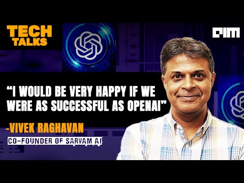 Sarvam AI to Release Indic Voice LLMs soon - Vivek Raghavan, Co ...