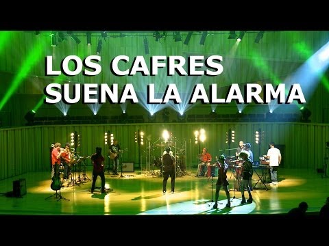 Suena La Alarma - Los Cafres