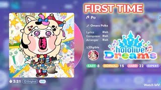 Omaru Polka - Po | EXPERT | FIRST TIME Playing | Hololive Dreams