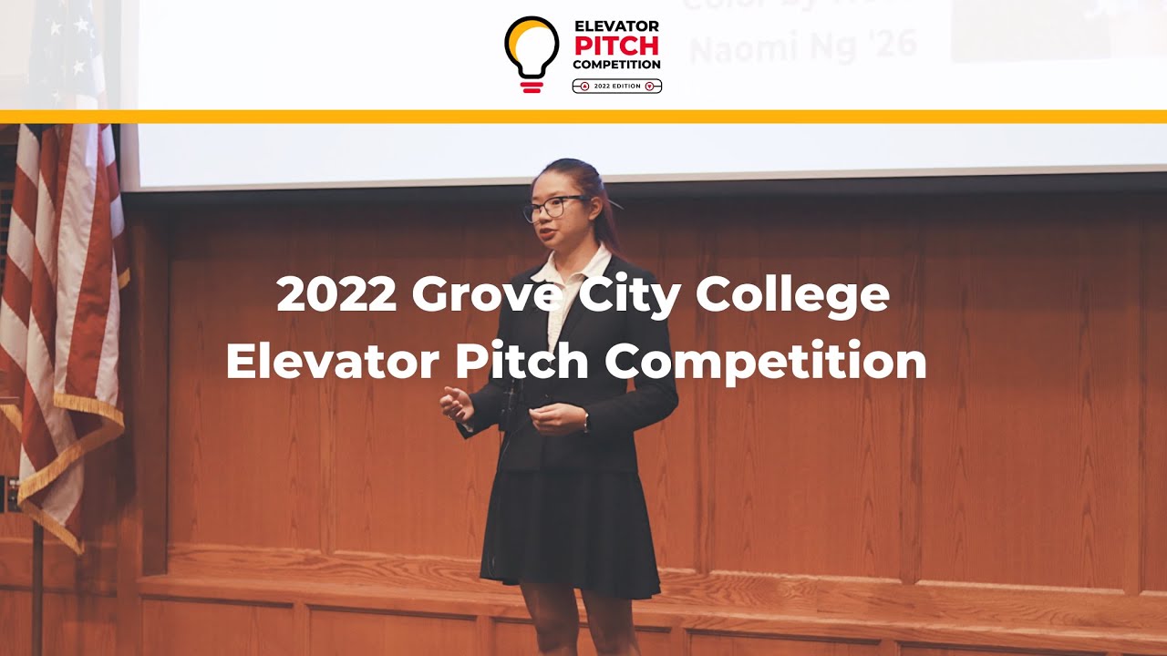 2022 Grove City College Elevator Pitch Competition | Commercial and Social Enterprise Ideas