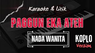 Download lagu PAGGUN EKA ATEH ❗❗ KARAOKE LAGU MADURA ❗❗ NADA WANITA - VERSI KOPLO KORG PA 700 mp3