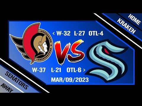 NHL Live  Ottawa Senators @ Seattle Kraken Mar/09/2023 Full Game Reaction