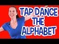Learning ABCs Tap Dancing The Alphabet For Kids Teaching English Alphabet