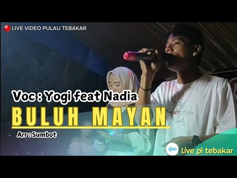 LAGU DAERAH JAMBI_BULUH MAYAN❗❗ VOC : YOGI FT NADIA_ARR : SUMBOT