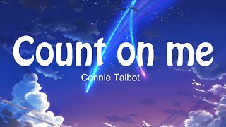 Connie Talbot - Count on me ( Lyric )