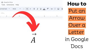 How to Put an Arrow Over a Letter in Google Docs In 2023