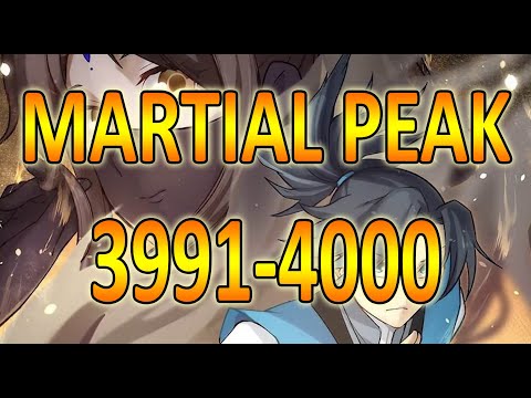MARTIAL PEAK CHAPTER 3991-4000 MT.