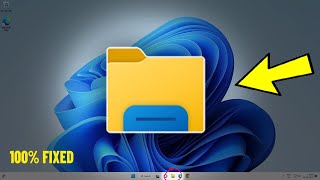 Fix File Explorer Not Opening in Windows 11 | How To Solve file explorer won