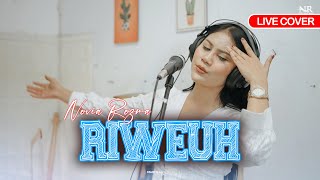 Download lagu RIWEUH - NOVIA ROZMA [[ LIVE COVER ]] mp3