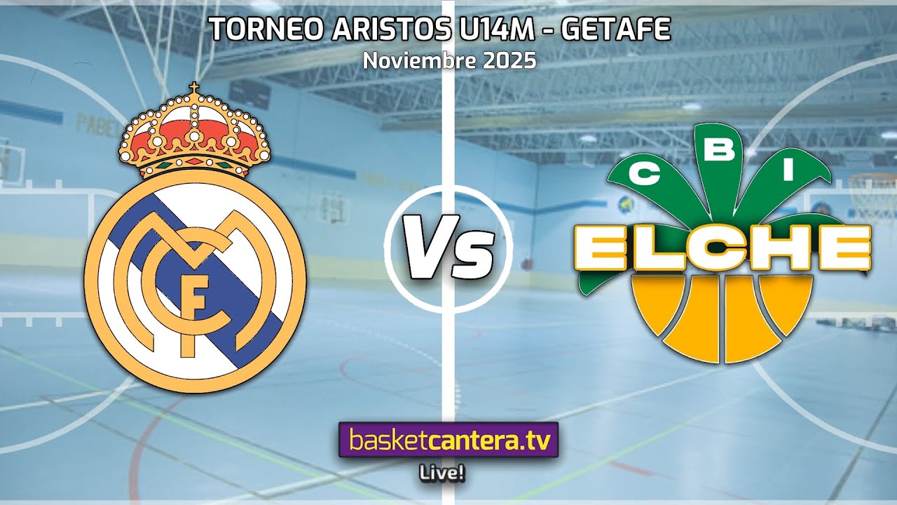 #U14M  REAL MADRID vs CBI ELCHE. Torneo Aristos, Getafe 2025
