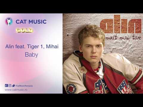 Alin feat. Tiger 1, Mihai - Baby