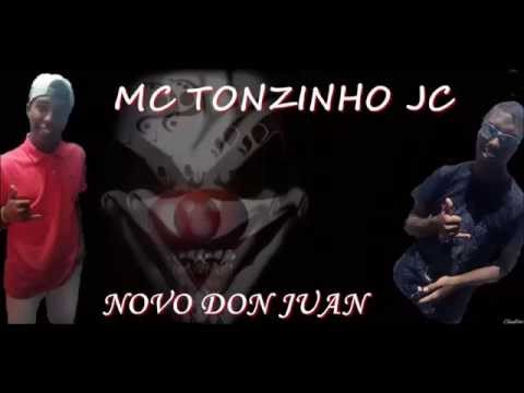 Mc Tonzinho JC -  Novo Don Juan