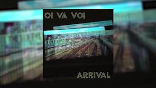 Oi Va Voi - Arrival (Radio Edit)