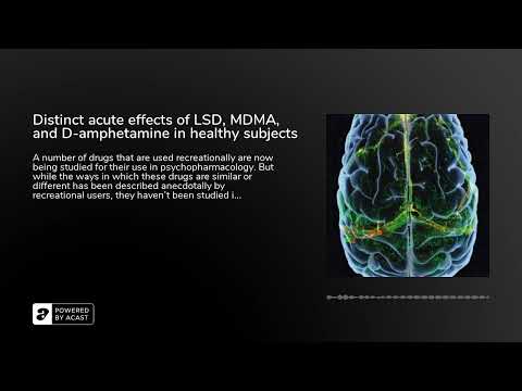 Distinct acute effects of LSD, MDMA, and D-amphetamine in healthy subjects