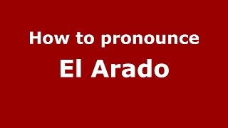 How to pronounce El Arado