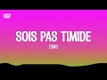 GIMS - Sois pas timide (Lyrics)