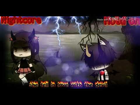 🖤Nightcore - Hold On🖤