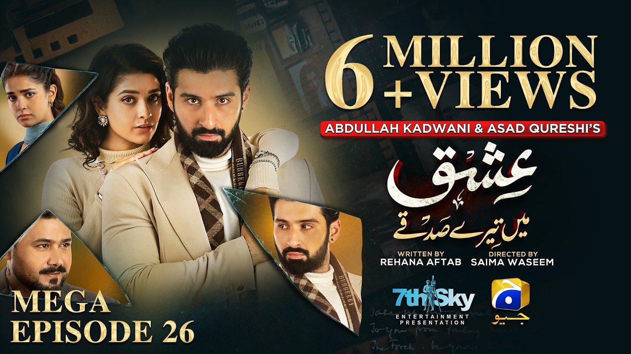 Ishq Mein Tere Sadqay Mega EP 26 [Eng Sub] Muneeb Butt - Anika Zulfikar - Ali Abbas -8th Mar 2026