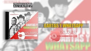 Cartas Y WhatsApp - Los Plebes Del Rancho De Ariel Camacho