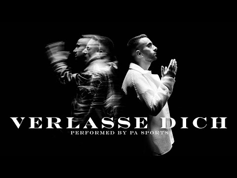 PA Sports - Verlasse dich (prod. by Chekaa & Kostas) [Official Video]