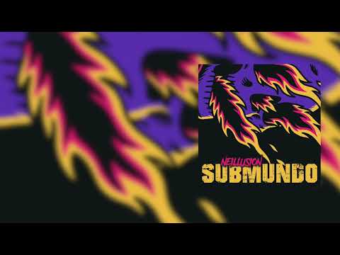Neillusion - Submundo (feat. MC Flavinho) [Official Audio]
