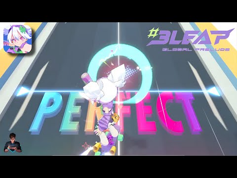 Bleap Global Prelude First Gameplay Walkthrough | Android / iOS - YouTube